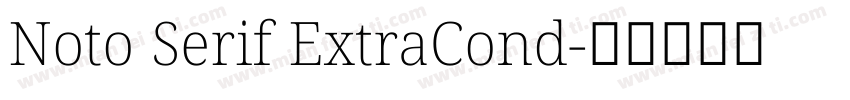 Noto Serif ExtraCond字体转换